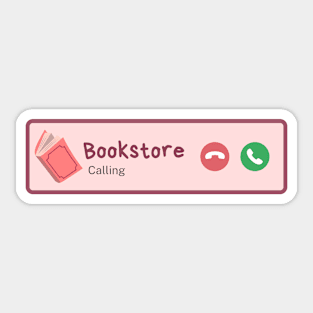 Bookstore calling Sticker